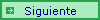 Siguiente