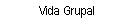 Vida Grupal